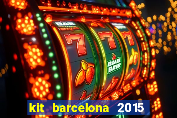 kit barcelona 2015 dls 19